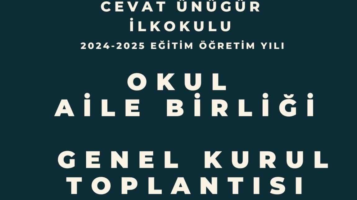 Okul Aile Birliği Genel Kurul Toplantısı 